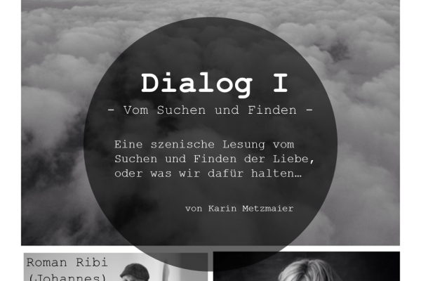 Dialog I – Vom Suchen und Finden